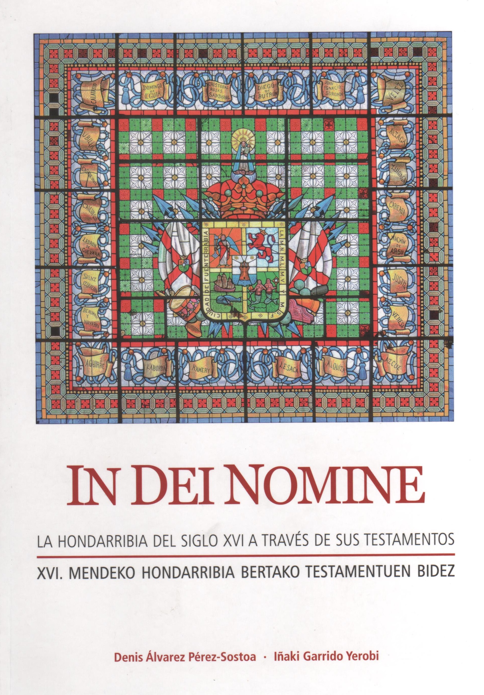 Portada de In Dei Nomine. La Hondarribia del siglo XVI a través de sus testamentos
